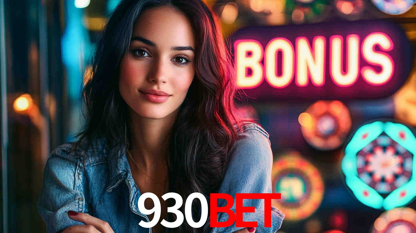 930bet - Seu Cassino de Confiança - 930bet.com